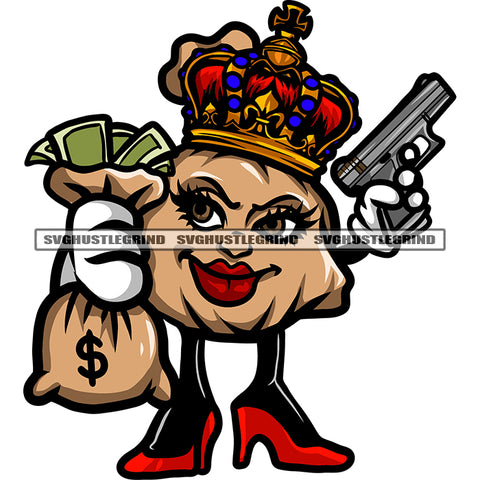 Woman Funny Cartoon Character Hand Holding Gun And Money Bag Design Element Crown On Cartoon Character Head Smile Face SVG JPG PNG Vector Clipart Cricut Silhouette Cut Cutting