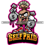 Self Paid Quote Funny Money Bag Cartoon Character Hand Holding Money Bag Red Line Artwork Blood Dripping Design Element Character Smile Face SVG JPG PNG Vector Clipart Cricut Silhouette Cut Cutting