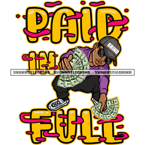 Paid In Full Quote African American Boy Hand Holding Money Note Melanin Boy Wearing Sunglass And Cap Sitting Pose Design Element SVG JPG PNG Vector Clipart Cricut Silhouette Cut Cutting