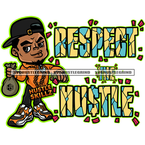 Respect The Hustle Quote African American Boy Hand Holding Money Bag Wearing Cap Design Element Angry Face White Background SVG JPG PNG Vector Clipart Cricut Silhouette Cut Cutting