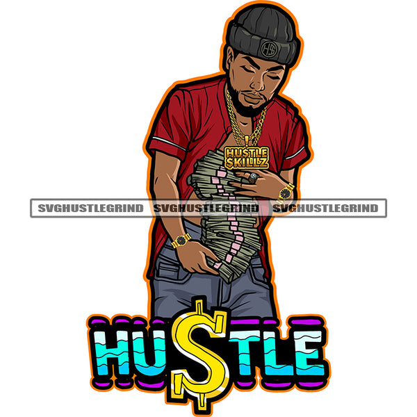 Hustle Quote Gangster African American Man Hand Holding Lot Of Money Bundle Design Element Wearing Cap Melanin Man Close Eyes White Background SVG JPG PNG Vector Clipart Cricut Silhouette Cut Cutting