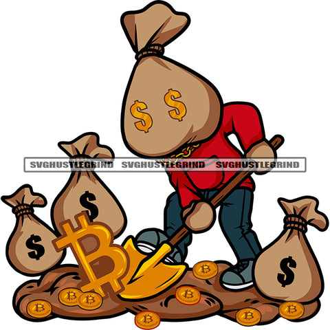 Money Bag Head Cartoon Character Digging Bitcoin Lot Of Bitcoin And Money Bag On Floor Design Element White Background Dollar Sign On Character Eyes SVG JPG PNG Vector Clipart Cricut Silhouette Cut Cutting