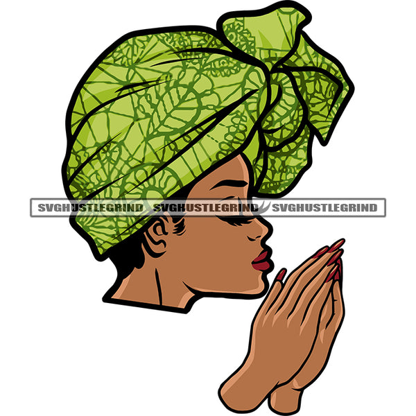 Hard Praying Hand African American Woman Wearing Headwrap Close Eyes Design Element Afro Melanin Woman Face Design Long Nail White Background SVG JPG PNG Vector Clipart Cricut Silhouette Cut Cutting