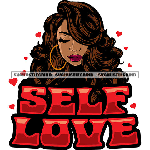Self Love Quote African American Girls Smile Face Afro Girls Wearing Hoop Earing Close Eyes Love Symbol Flying Design Element SVG JPG PNG Vector Clipart Cricut Silhouette Cut Cutting