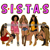 Sister Quote African American Woman Girls Squad Design Element Curly And Locus Hairstyle Woman Sexy Pose White Background SVG JPG PNG Vector Clipart Cricut Silhouette Cut Cutting