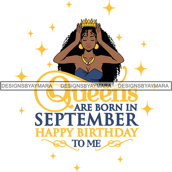 September Birthday Queen SVG Cutting Files For Cricut and More.