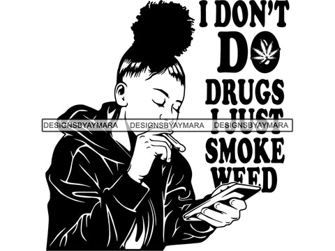 Woman Smoking Weed Smoke Smoker Marijuana Herbal Cannabis Blunt Join 420 High Life Mary Jane SVG PNG JPG EPS Vector Clipart Cutting Cut Cricut