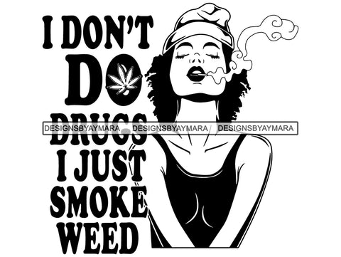 Woman Smoking Weed Smoke Smoker Marijuana Herbal Cannabis Blunt Join 420 High Life Mary Jane SVG PNG JPG EPS Vector Clipart Cutting Cut Cricut