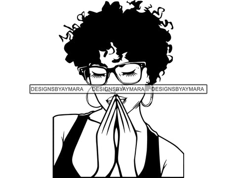 Woman Praying God Believe Religion Faith African American Ethnicity Afro Puffy Hair Life Quotes Spirit Awakening .SVG .EPS .PNG .Jpg Vector Clipart Cricut Circuit Cut Cutting