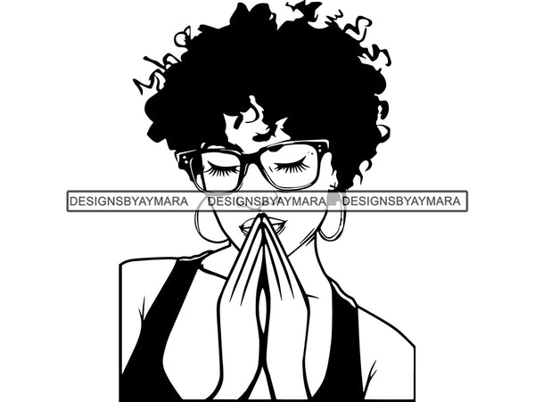 Woman Praying God Believe Religion Faith African American Ethnicity Afro Puffy Hair Life Quotes Spirit Awakening .SVG .EPS .PNG .Jpg Vector Clipart Cricut Circuit Cut Cutting