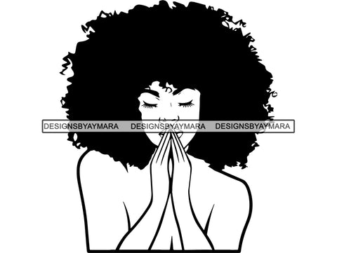 Woman Praying God Believe Religion Faith African American Ethnicity Afro Puffy Hair Life Quotes Spirit Awakening .SVG .EPS .PNG .Jpg Vector Clipart Cricut Circuit Cut Cutting