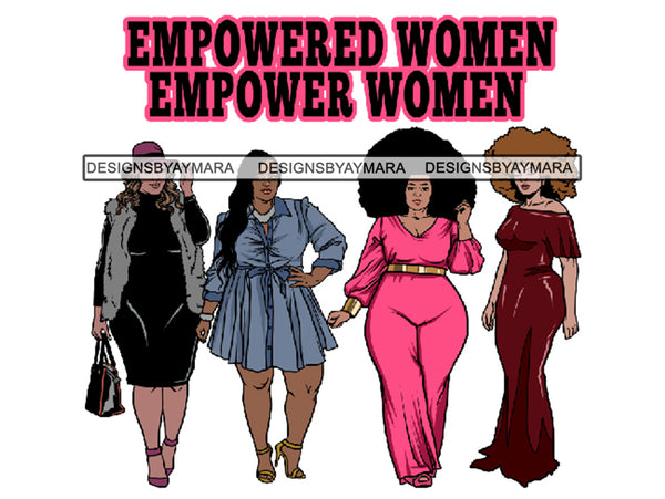 Thick Goddess Women Empower Life Quotes Freedom Nubian Melanin Afro Hairstyle Female Classy Lady .PNG .EPS .JPG Vector Clipart