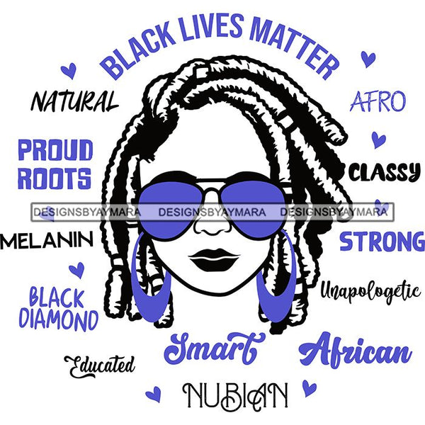 Afro Lola Boss Lady Black Lives Matter Quotes Dope Diva Glamour Wearing Glasses Accesories .SVG Cut Files