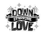 Down Syndrome Awareness SVG Quotes Cut Files
