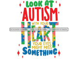 Autism Awareness Quotes PNG File For Print