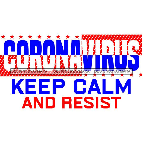 Coronavirus Medical Epidemic Disease Virus Health Pandemic Illness Quotes SVG Cutting Files