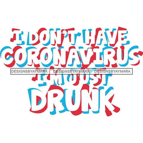 Coronavirus Medical Epidemic Disease Virus Health Pandemic Illness Quotes SVG Cutting Files