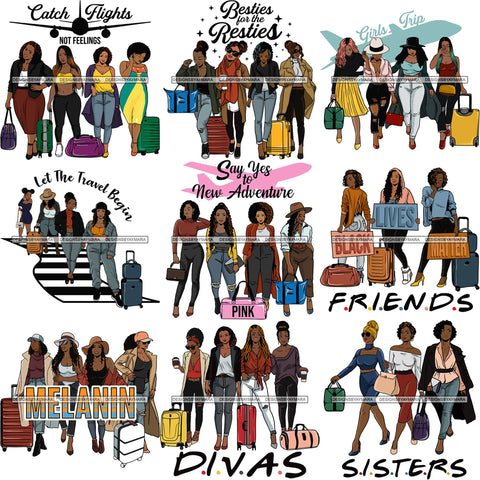 Bundle 9 Ladies Getaway Vacation Trip Travel Adventure Best Friends Forever Buddy Sister Divas Melanin Girlfriends SVG Files For Cutting and More!