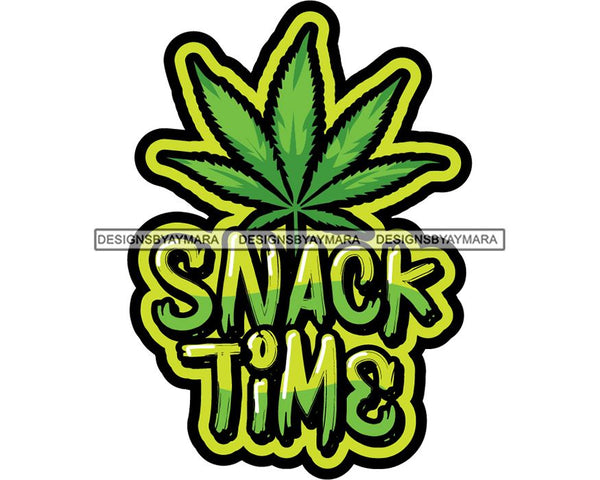 Marijuana Cannabis Hashish Weed Leaf Grass Dope 420 Hemp Pot Joint Blunt Stoned High Life SVG Cutting Files