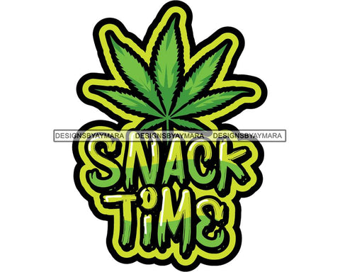 Marijuana Cannabis Hashish Weed Leaf Grass Dope 420 Hemp Pot Joint Blunt Stoned High Life SVG Cutting Files