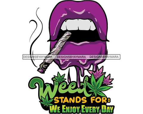 Marijuana Smoking Pot Joint Blunt Stoned High Life Weed Leaf Grass Relax Chill SVG Cutting Files