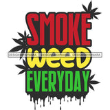 Rasta Weed Leaf Joint Blunt Pot Cannabis Hashish Grass Marijuana Medicinal Hemp Stoned High Life SVG Cutting Files