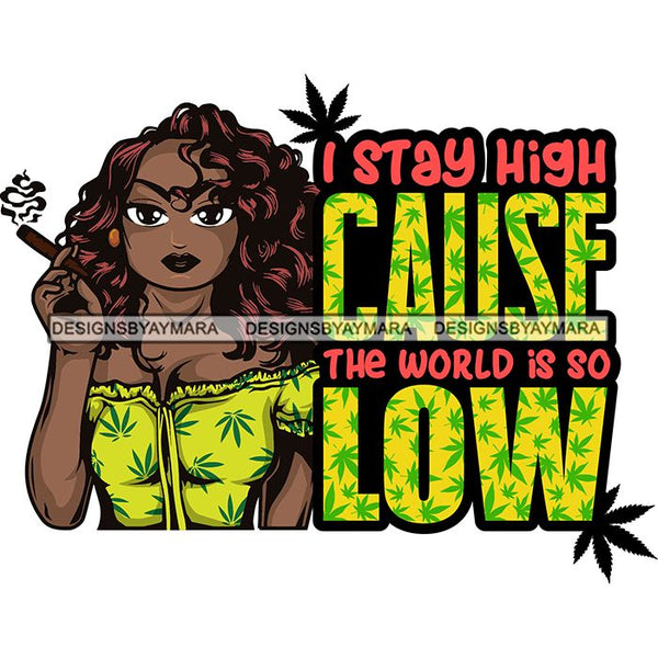 Afro Lola Smoking Pot Quotes Weed Joint Blunt Cannabis Marijuana SVG Cutting Files