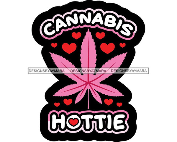 Marijuana Cannabis Hashish Weed Leaf Grass Dope 420 Hemp Pot Joint Blunt Stoned High Life SVG Cutting Files