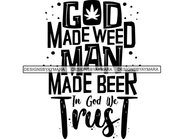 Weed Cannabis Marijuana SVG Quotes Cut Files