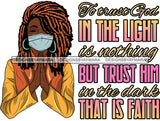 Afro Lola Praying God For Strength Protection Quotes Sad Crying Pain Face Mask Begging Prayers Virus SVG Vector Clipart Cutting Files