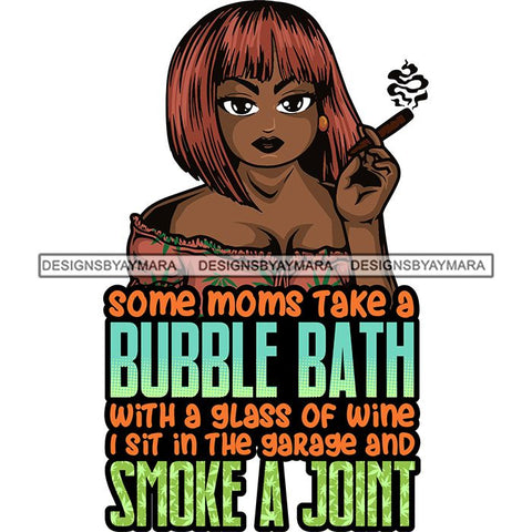 Afro Lola Smoking Pot Quotes Weed Joint Blunt Cannabis Marijuana SVG Cutting Files