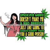 Woman Smoking Pot Weed High Life 420 Quotes Joint Blunt Cannabis Medical Marijuana Hemp SVG Cutting Files