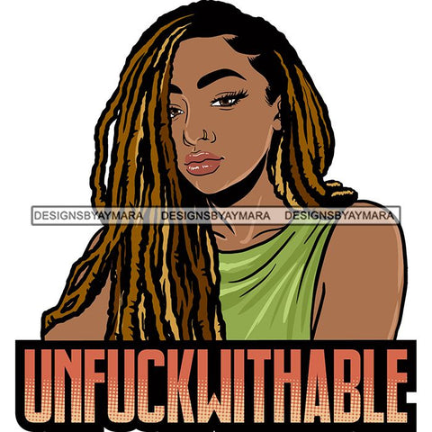 Afro Woman Dreadlocks Locs Hairstyle Gangster Bad Ass Quotes .SVG Cutting Files For Silhouette Cricut and More!