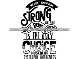 Muscular Dystrophy Awareness SVG Quotes Cut Files