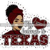 Texas Collage Football Melanin SVG Cutting Files For Silhouette Cricut and More