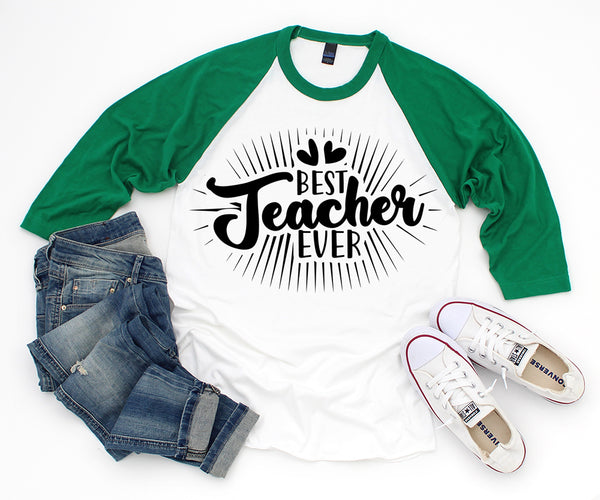 Best teacher ever SVG Quotes