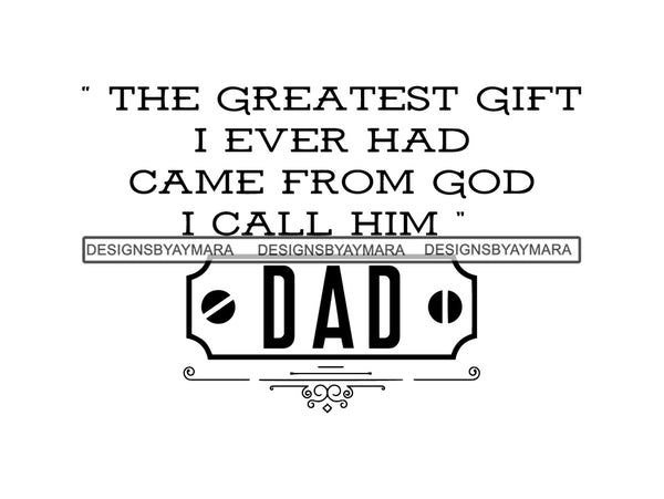 Father's Day Quotes SVG Dad Papi Papa My Hero True Love Man Kids Son Daughter Family Together .SVG .PNG .JPG .EPS Vector Clipart  Silhouette Cutting Cut Cricut